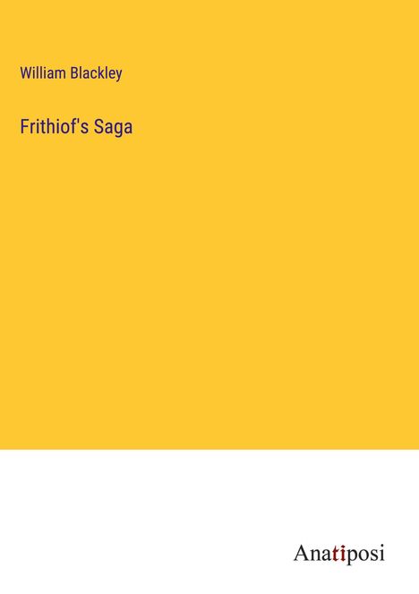 William Blackley: Frithiof's Saga, Buch