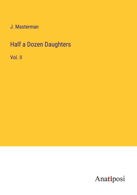 J. Masterman: Half a Dozen Daughters, Buch