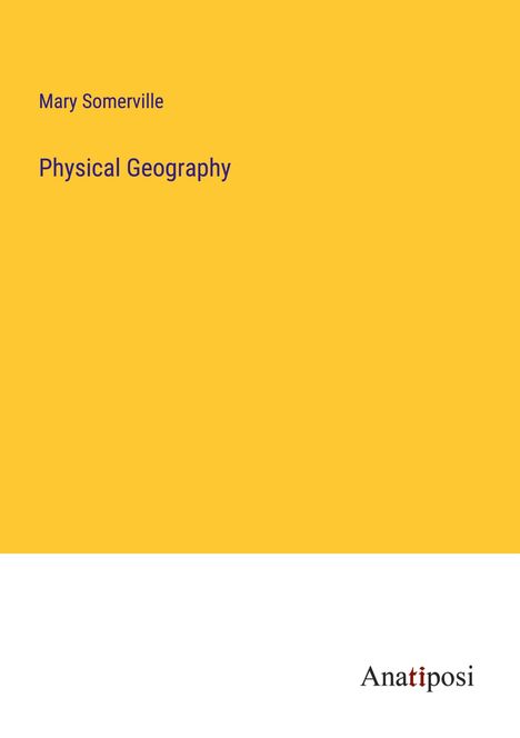 Mary Somerville: Physical Geography, Buch