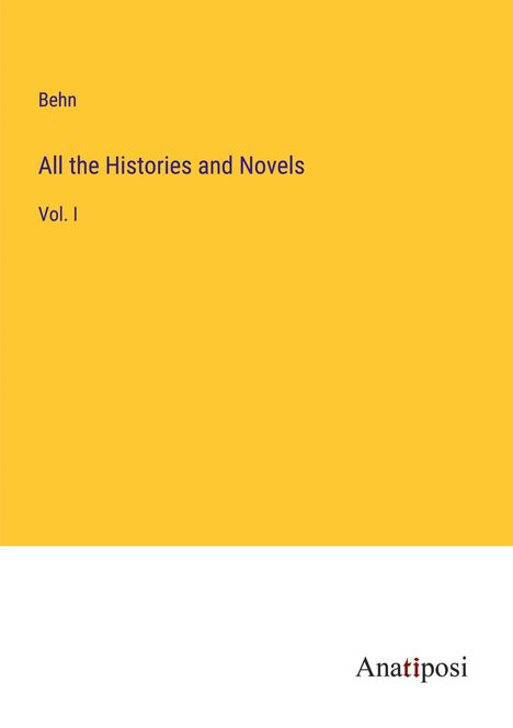 Behn: All the Histories and Novels, Buch