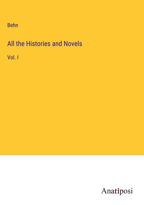 Behn: All the Histories and Novels, Buch