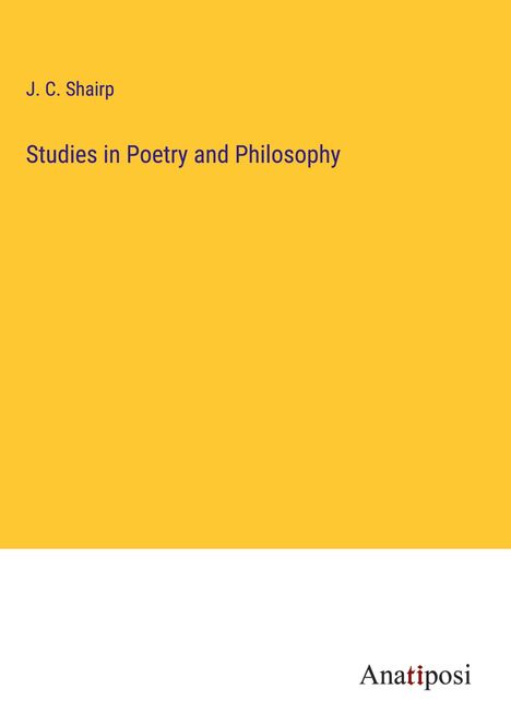 J. C. Shairp: Studies in Poetry and Philosophy, Buch