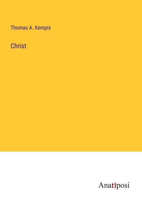 Thomas A. Kempis: Christ, Buch