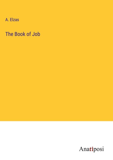 A. Elzas: The Book of Job, Buch
