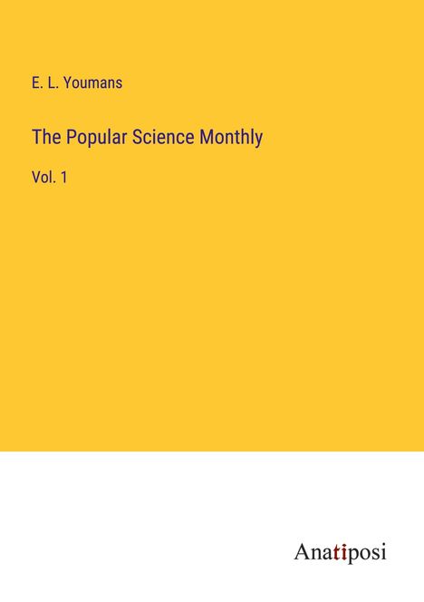 E. L. Youmans: The Popular Science Monthly, Buch