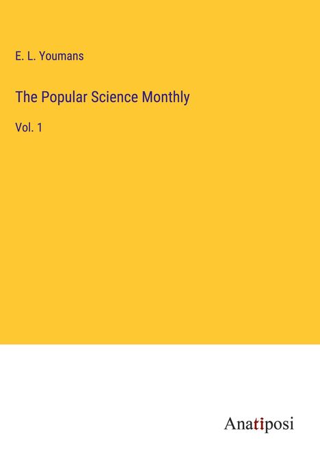 E. L. Youmans: The Popular Science Monthly, Buch
