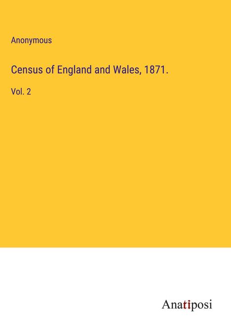 Anonymous: Census of England and Wales, 1871., Buch