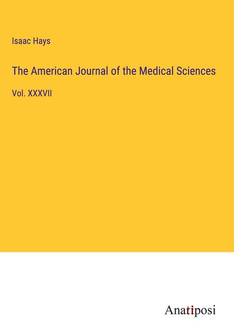 Isaac Hays: The American Journal of the Medical Sciences, Buch