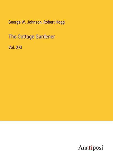 George W. Johnson: The Cottage Gardener, Buch