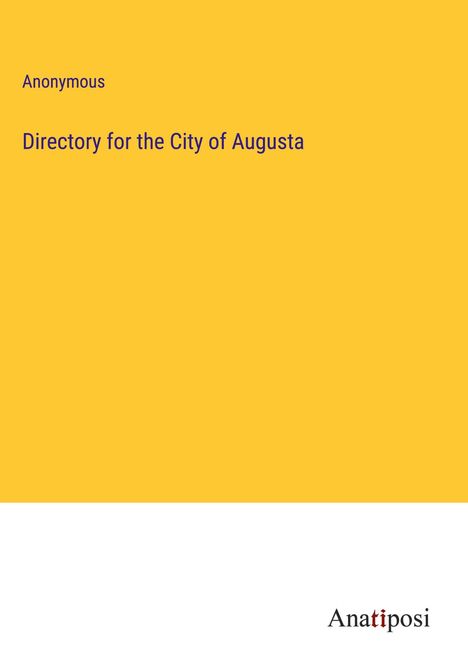 Anonymous: Directory for the City of Augusta, Buch