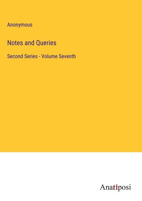 Anonymous: Notes and Queries, Buch