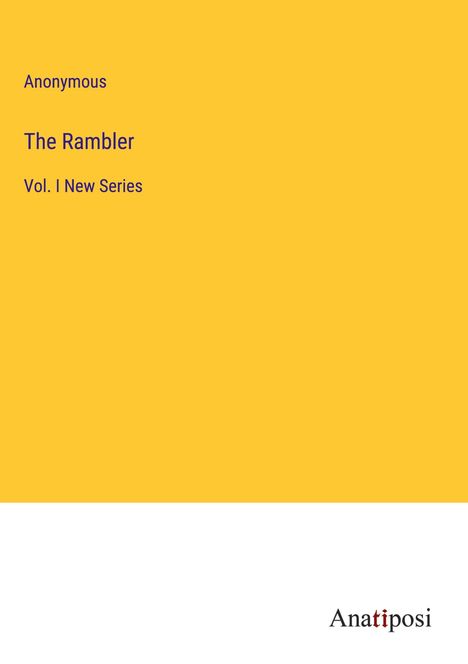 Anonymous: The Rambler, Buch