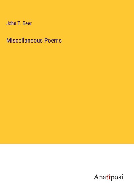 John T. Beer: Miscellaneous Poems, Buch