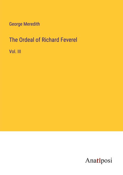 George Meredith: The Ordeal of Richard Feverel, Buch