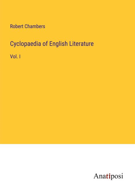 Robert Chambers: Cyclopaedia of English Literature, Buch