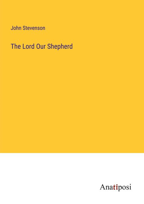 John Stevenson: The Lord Our Shepherd, Buch