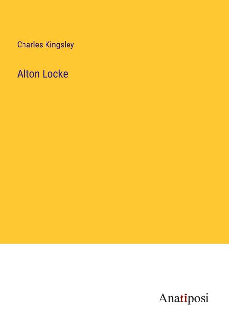 Charles Kingsley: Alton Locke, Buch