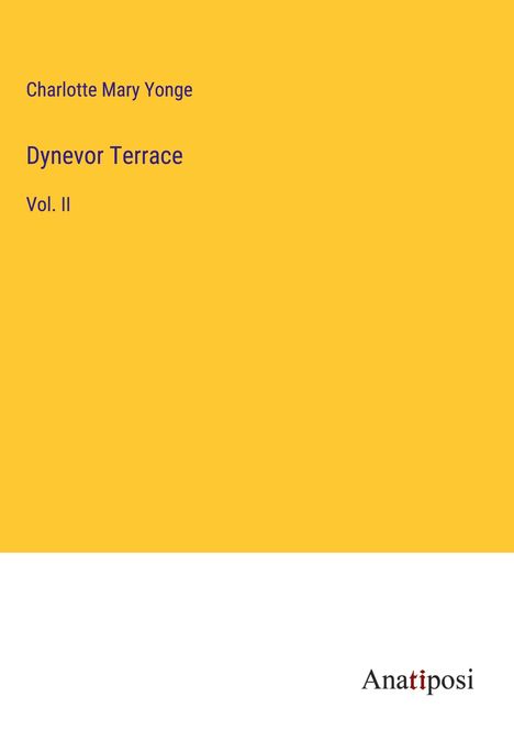 Charlotte Mary Yonge: Dynevor Terrace, Buch