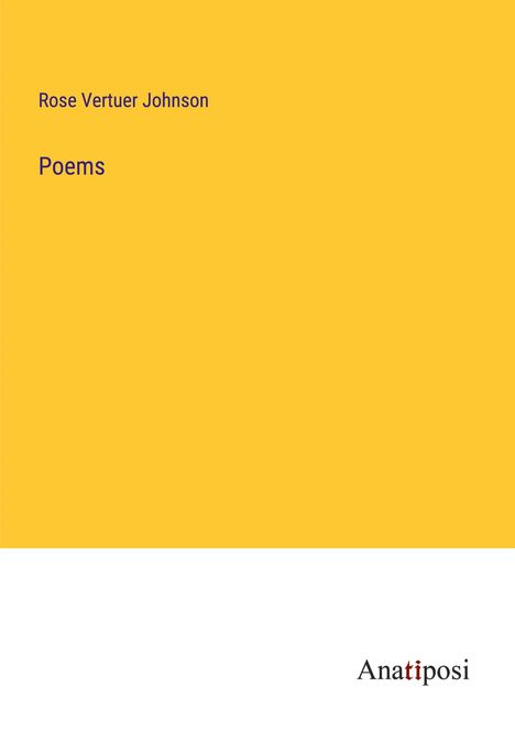 Rose Vertuer Johnson: Poems, Buch