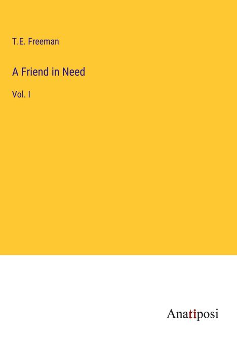 T. E. Freeman: A Friend in Need, Buch