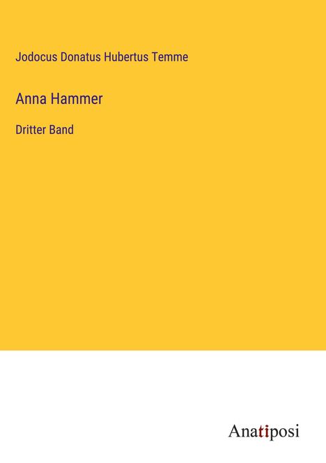 Jodocus Donatus Hubertus Temme: Anna Hammer, Buch