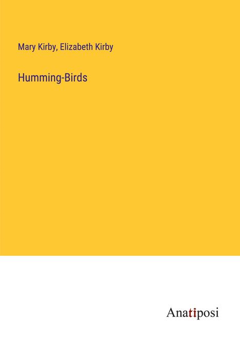 Mary Kirby: Humming-Birds, Buch