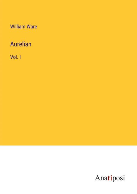 William Ware: Aurelian, Buch