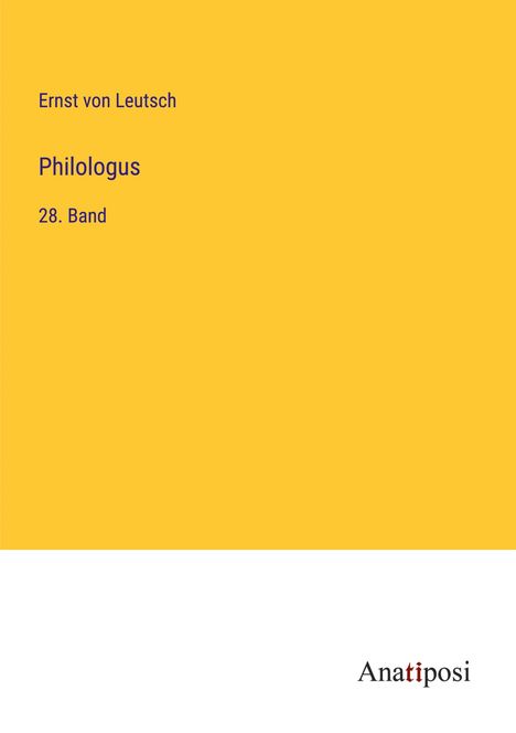 Ernst Von Leutsch: Philologus, Buch