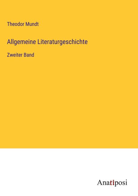 Theodor Mundt: Allgemeine Literaturgeschichte, Buch