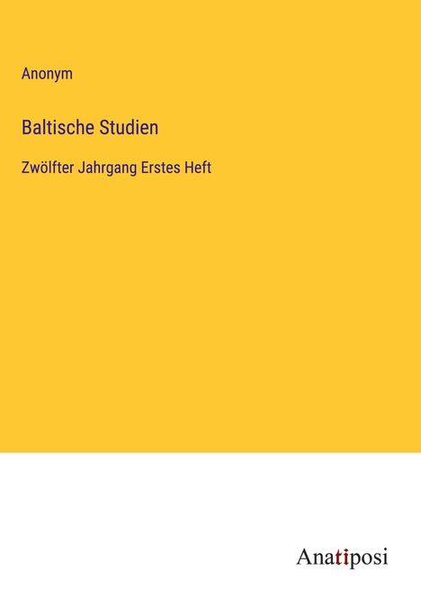 Anonym: Baltische Studien, Buch