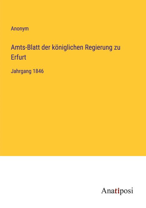 Anonym: Amts-Blatt der königlichen Regierung zu Erfurt, Buch