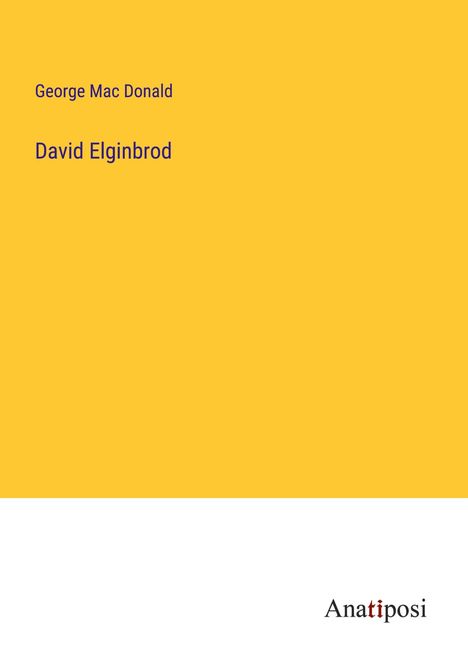 George Mac Donald: David Elginbrod, Buch