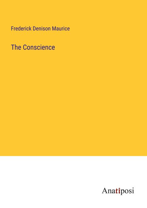 Frederick Denison Maurice: The Conscience, Buch