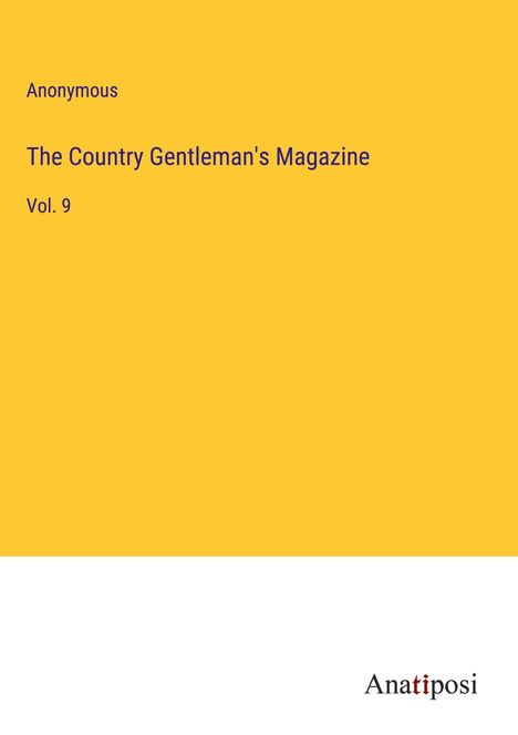 Anonymous: The Country Gentleman's Magazine, Buch