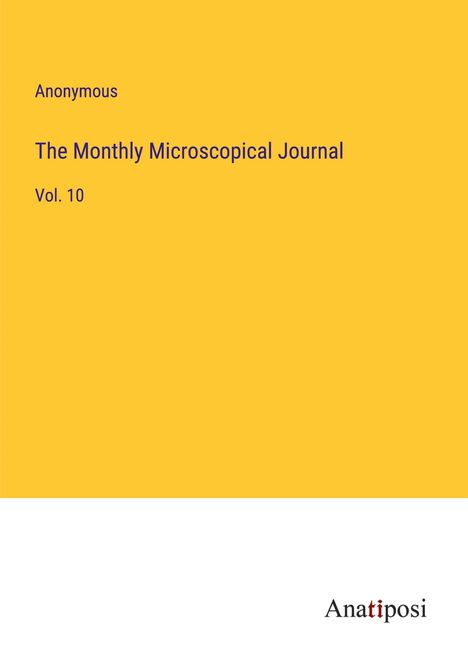 Anonymous: The Monthly Microscopical Journal, Buch