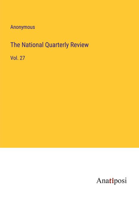 Anonymous: The National Quarterly Review, Buch