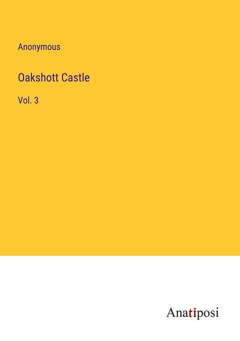 Anonymous: Oakshott Castle, Buch