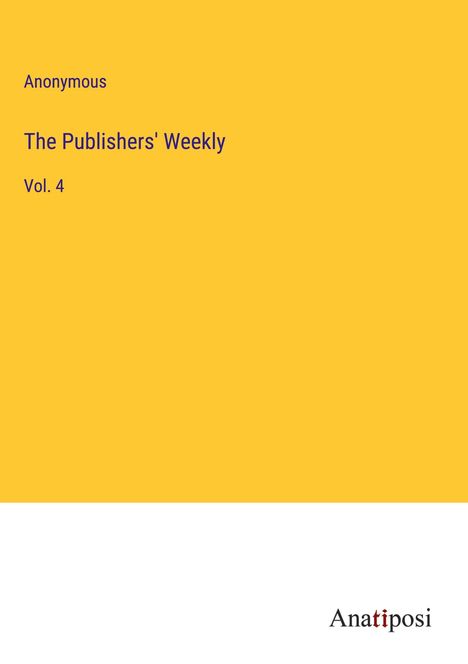 Anonymous: The Publishers' Weekly, Buch
