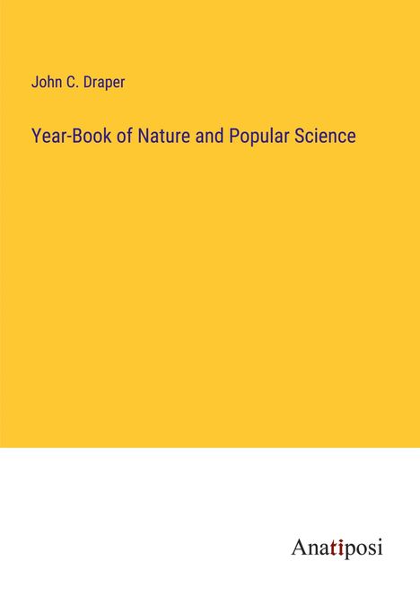 John C. Draper: Year-Book of Nature and Popular Science, Buch