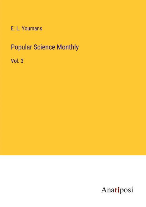 E. L. Youmans: Popular Science Monthly, Buch
