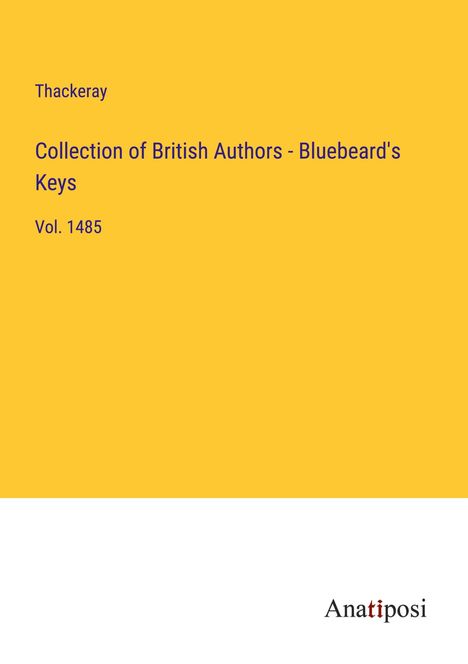 Thackeray: Collection of British Authors - Bluebeard's Keys, Buch