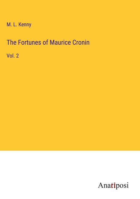 M. L. Kenny: The Fortunes of Maurice Cronin, Buch