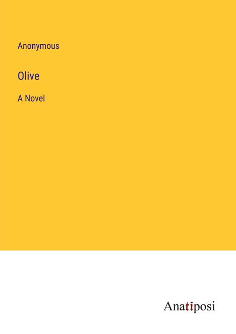 Anonymous: Olive, Buch