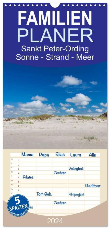 Sabine Reuke: Familienplaner 2024 - Sankt Peter-Ording. Sonne - Strand - Meer mit 5 Spalten (Wandkalender, 21 x 45 cm) CALVENDO, Kalender