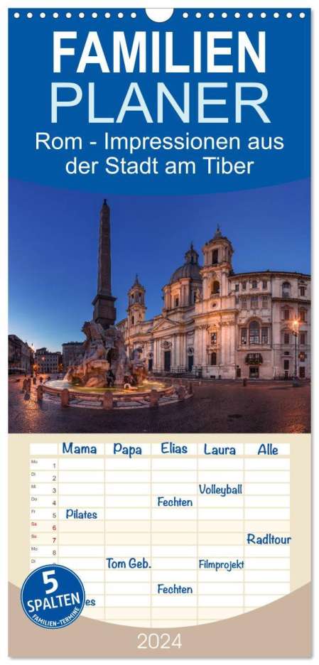 Jean Claude Castor I 030mm-Photography: Familienplaner 2024 - Rom - Impressionen aus der Stadt am Tiber mit 5 Spalten (Wandkalender, 21 x 45 cm) CALVENDO, Kalender