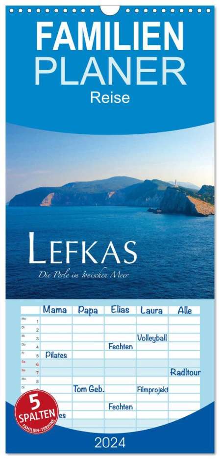 Fabian Keller: Familienplaner 2024 - Lefkas ¿ Die Perle im Ionischen Meer mit 5 Spalten (Wandkalender, 21 x 45 cm) CALVENDO, Kalender