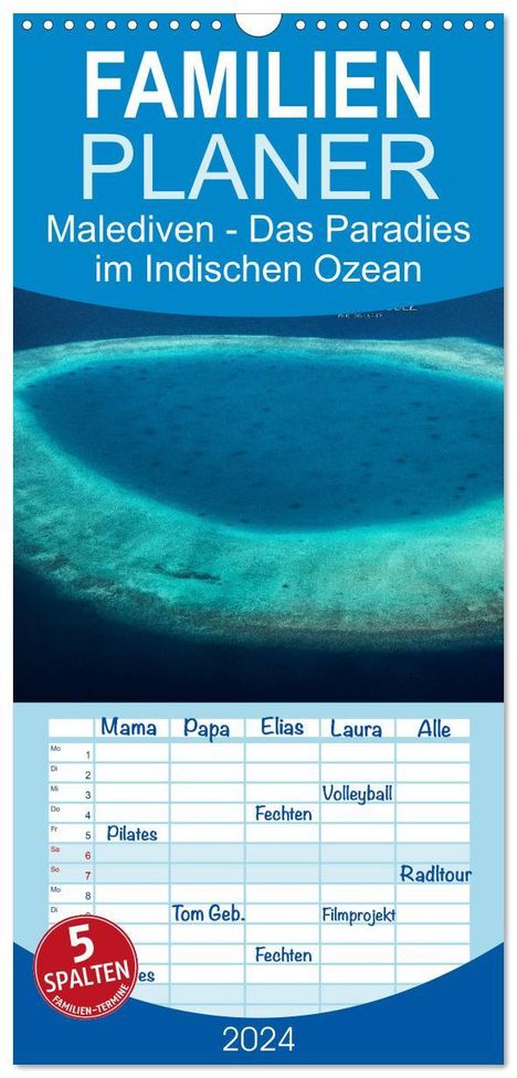 Clave Rodriguez Photography: Familienplaner 2024 - Malediven ¿ Das Paradies im Indischen Ozean III mit 5 Spalten (Wandkalender, 21 x 45 cm) CALVENDO, Kalender