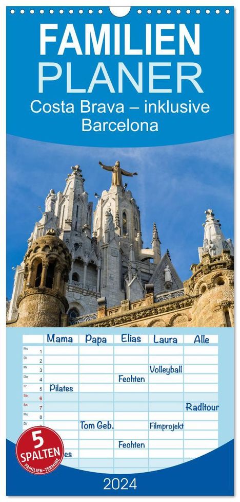 Enrico Caccia: Familienplaner 2024 - Costa Brava ¿ inklusive Barcelona mit 5 Spalten (Wandkalender, 21 x 45 cm) CALVENDO, Kalender