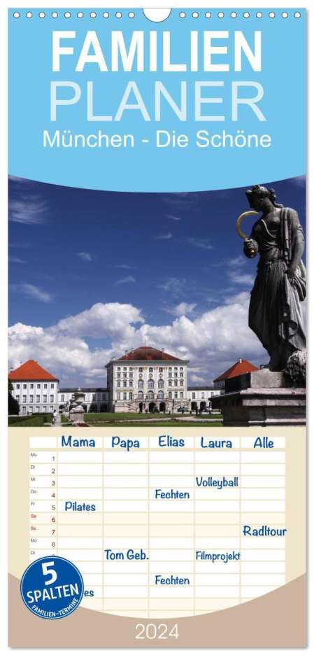 U. Boettcher: Familienplaner 2024 - München - Die Schöne mit 5 Spalten (Wandkalender, 21 x 45 cm) CALVENDO, Kalender