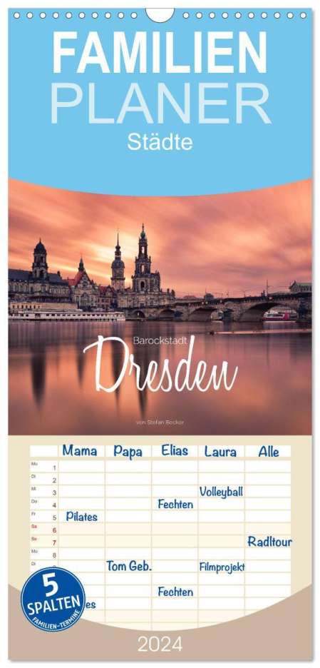 Stefan Becker: Familienplaner 2024 - Barockstadt Dresden mit 5 Spalten (Wandkalender, 21 x 45 cm) CALVENDO, Kalender